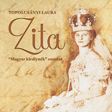 Zita „Magyar királynék” sorozat - megjelent cikkek és riportok