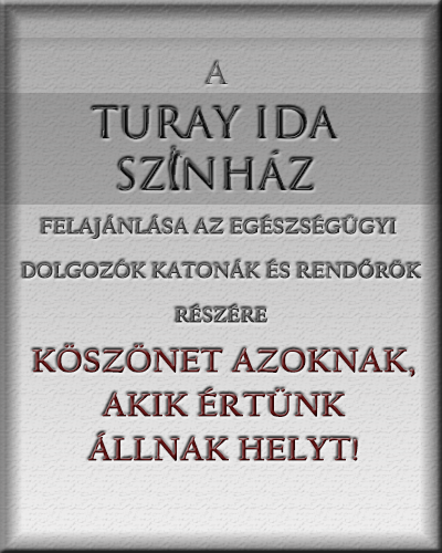 A Turay Ida Színház felajánlása - megjelenések