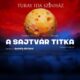 A sajtvár titka olvasópróba